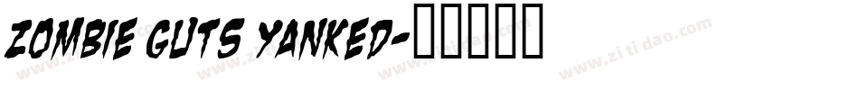 Zombie Guts Yanked字体转换